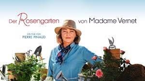Kinotreff am Montag "Der Rosengarten von Madame Vernet"
