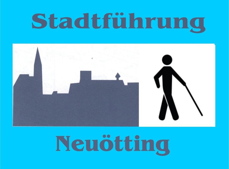 Öffentliche Führung für Menschen mit Blindheit und/oder Sehbeeinträchtigung - "Neuöttings Geschichte hören, begreifen, fühlen und riechen"