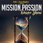 MISSION PASSION Dance Show